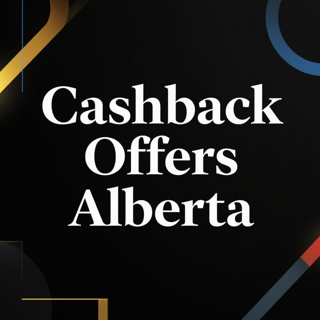 Cashback Offers Alberta Cashback Offers Alberta